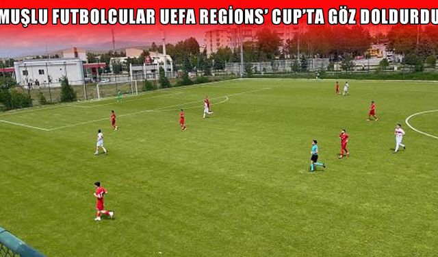 TFF bölge karmasında Muşlu futbolculardan alkışlanan performans