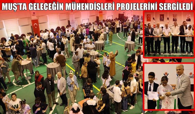 Milli Teknoloji Hamlesi’nin genç temsilcileri Muş’ta projelerini görücüye çıkardı