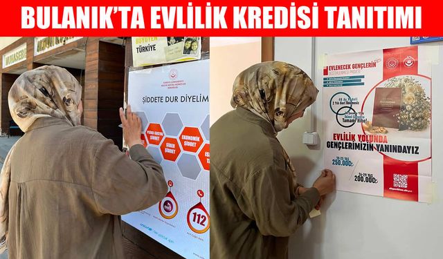 Bulanık’ta kamu binalarına evlilik kredisi afişleri asıldı