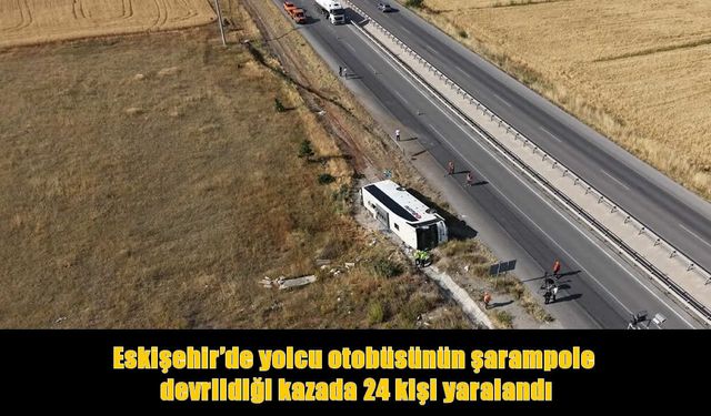 SON DAKİKA! Eskişehir'de otobüs kazası: Çok sayıda yaralı var