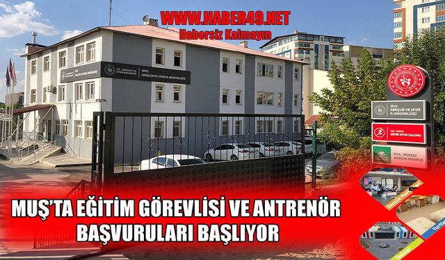 Muş'ta GSB'de görev almak isteyenlere müjde! Başvuru tarihleri açıklandı