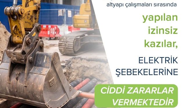 Fırat EDAŞ'tan izinsiz kazılara karşı uyarı