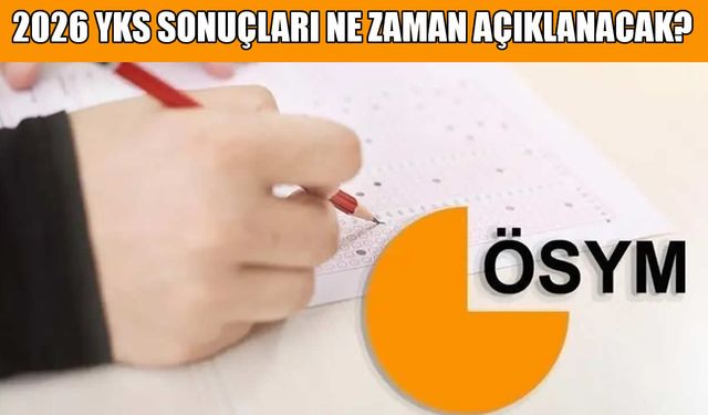 YKS sonuçları için geri sayım başladı: ÖSYM tarihi açıkladı