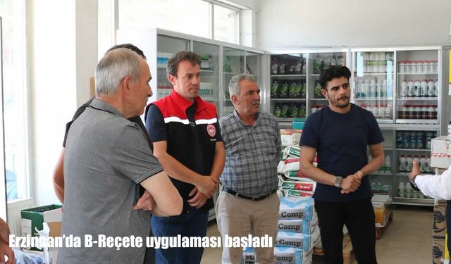 Erzincan’da B-Reçete uygulaması başladı