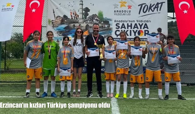 Erzincan'ın kızları ANALİG Türkiye şampiyonu oldu