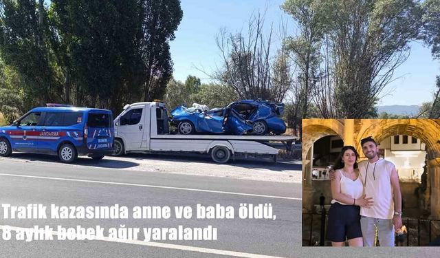 Afyonkarahisar'da feci kaza: Anne ve baba hayatını kaybetti, 8 aylık bebek ağır yaralandı