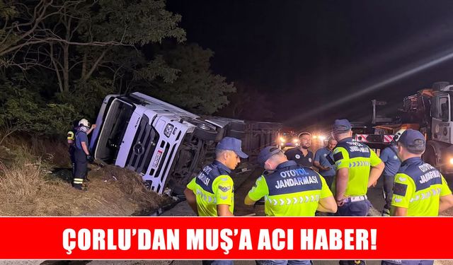 Muşlu genç sürücü, Çorlu’da trafik kazasında hayatını kaybetti