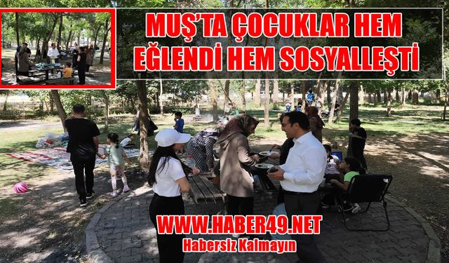 Muş'ta koruma altındaki çocukların piknik keyfi
