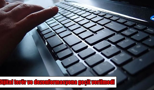 Dijital terör ve dezenformasyona büyük darbe: 6 bin 644 hesap engellendi