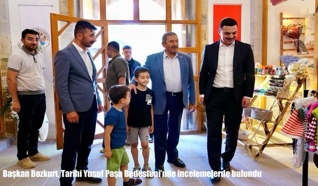 Başkan Bozkurt, Tarihi Yusuf Paşa Bedesteni'nde incelemelerde bulundu