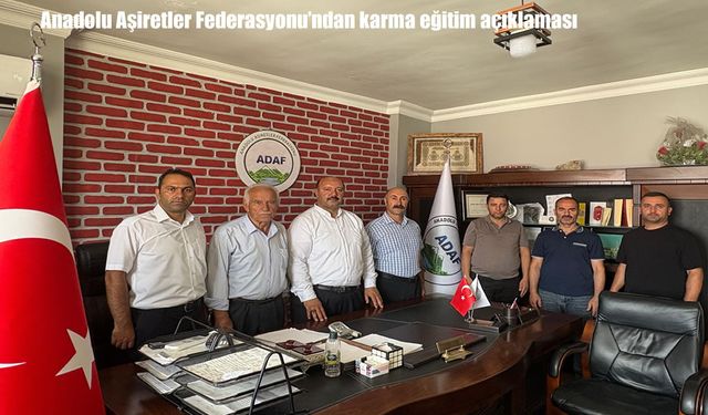 Anadolu Aşiretler Federasyonu'ndan karma eğitim açıklaması