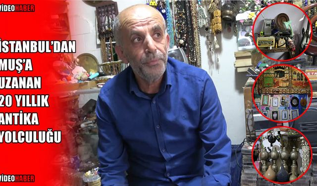 İstanbul'dan Muş'a tarih yolculuğu!