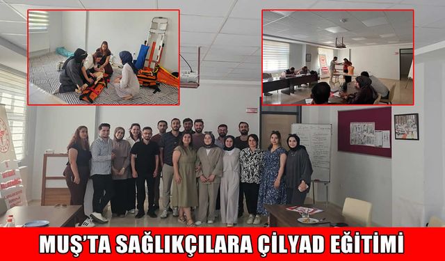 Muş’ta sağlıkçılara "Çocuklarda İleri Yaşam Desteği" eğitimi