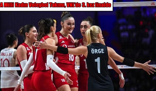 A Milli Kadın Voleybol takımı finalde: Filenin Sultanları Çin'e set vermedi