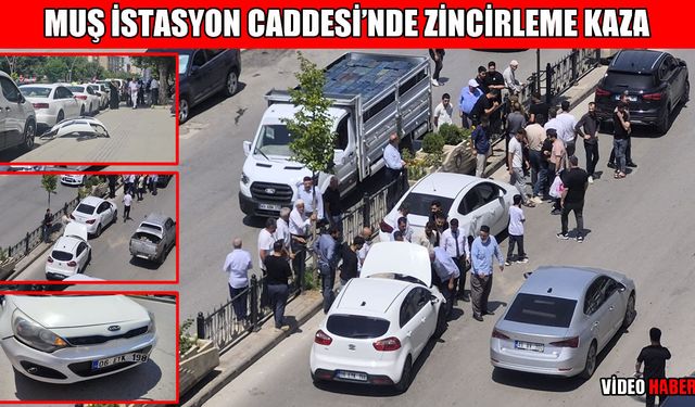 Muş’ta zincirleme kaza: Üç araç birbirine girdi