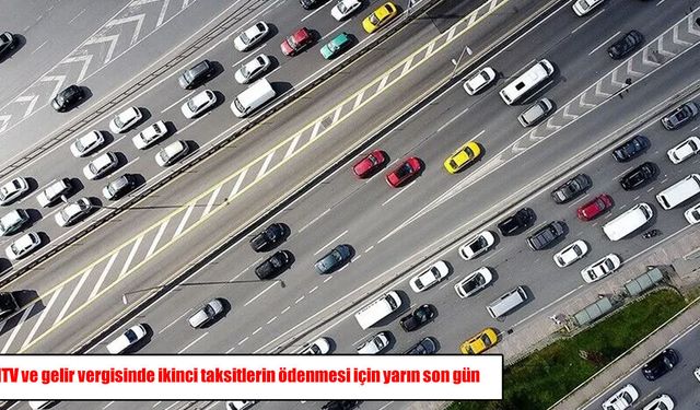 GİB duyurdu: MTV ve gelir vergisi ikinci taksitlerinde yarın son gün