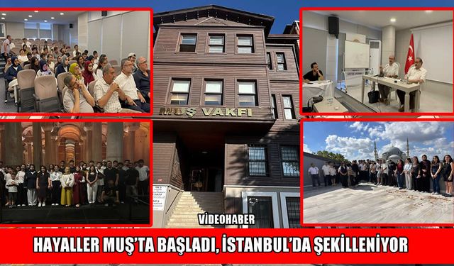 Muş’un genç yetenekleri İstanbul’da vizyon yolculuğuna çıktı