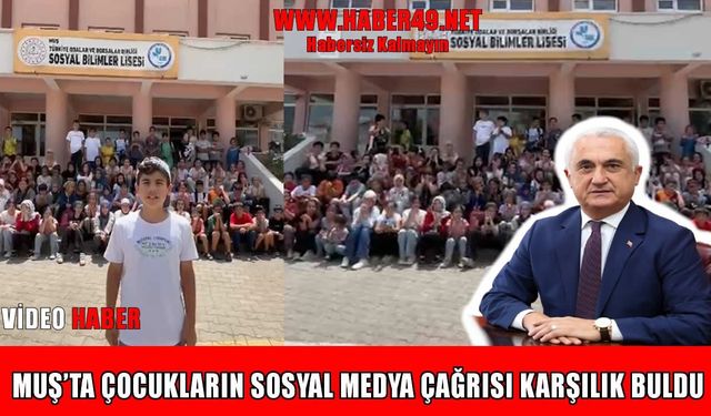Muş’ta sosyal medya çağrısı tatlı bir sonuca bağlandı: Vali Çakır’dan öğrencilere destek