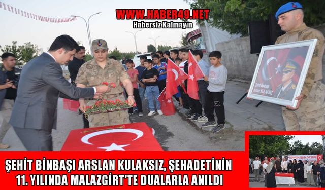 Şehit Binbaşı Arslan Kulaksız, Malazgirt’te şehadetinin 11. yılında anıldı