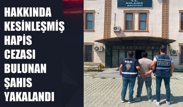 Gürün’de 3 yıl 9 ay hapis cezasıyla aranan hükümlü Bulanık'ta yakalandı