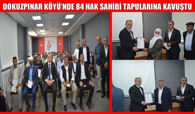 Bulanık’ta 18 yıllık bekleyiş sona erdi: 84 vatandaş tapularına kavuştu
