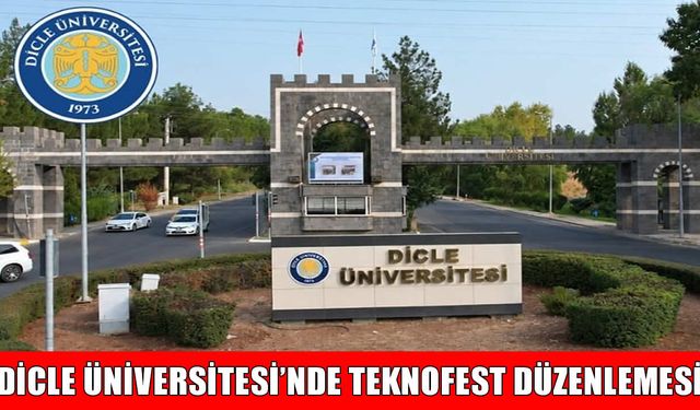Dicle Üniversitesi'nden TEKNOFEST için akademik takvim düzenlemesi