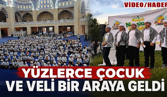 Muş’ta "Hayat Namazla Güzeldir" etkinliğinde yüzlerce çocuk ve aile bir araya geldi