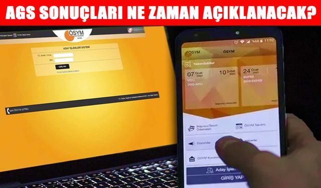 AGS sonuçları ne zaman açıklanacak? İşte 2026 AGS sonuç tarihi