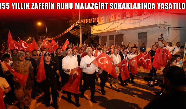 Malazgirt’te 1071 ruhu fener alayı ve bayrak yürüyüşüyle yaşatıldı
