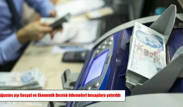 Ağustos ayı SED ödemeleri hesaplara yatırıldı