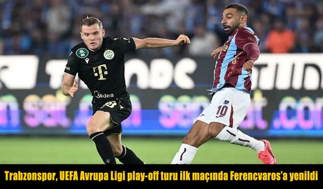 Trabzonspor rövanş öncesi avantajı rakibine kaptırdı