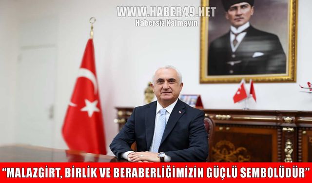 Vali Avni Çakır’dan Malazgirt Zaferi mesajı ve tören daveti