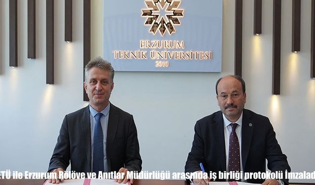 ETÜ ile Rölöve ve Anıtlar Müdürlüğü Arasında İş Birliği Protokolü