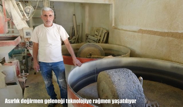 Malatya’da asırlık değirmen geleneği teknolojiye rağmen yaşatılıyor