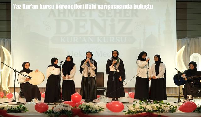 Erzincan’da Yaz Kur’an Kursu Öğrencileri İlahi Yarışmasında Buluştu