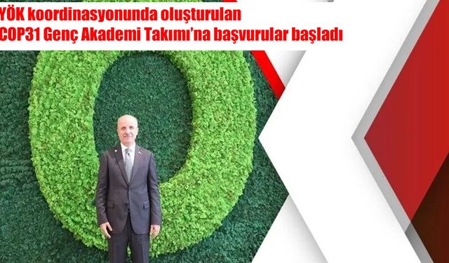 COP31 Genç Akademi Takımı’na başvurular başladı