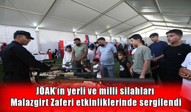 JÖAK’ın yerli ve milli silahları Malazgirt’te sergilendi