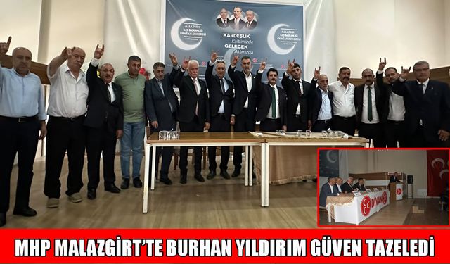 Milliyetçi Hareket Partisi Malazgirt ilçe başkanlığı kongresi gerçekleştirildi