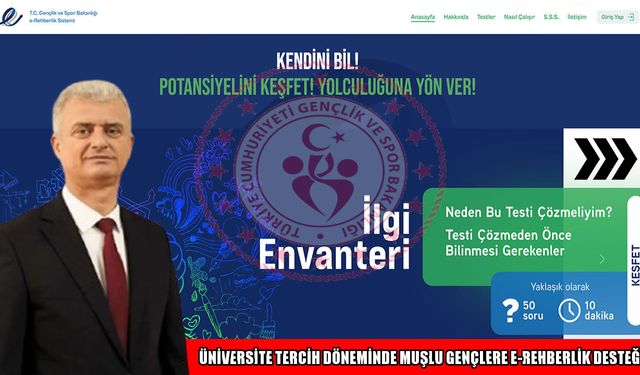 Muş’ta üniversite adaylarına e-Rehberlik desteği