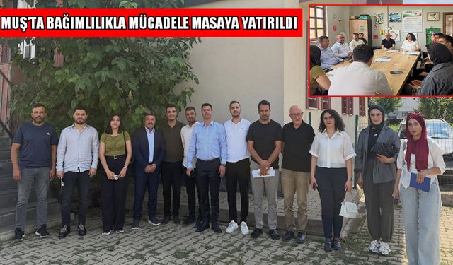 Muş’ta bağımlılıkla mücadele ele alındı