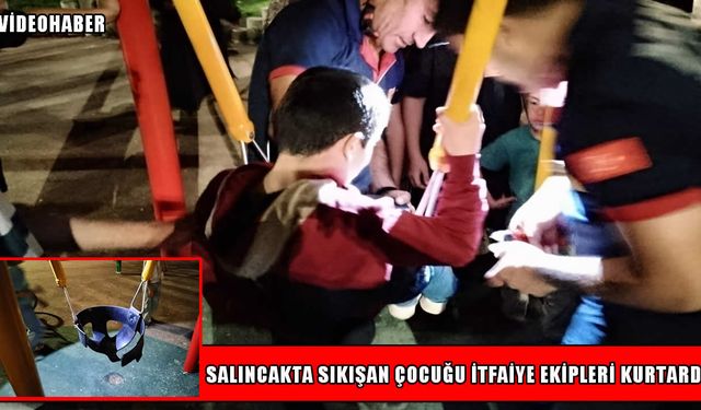 Muş’ta salıncakta sıkışan çocuk itfaiye ekiplerince kurtarıldı