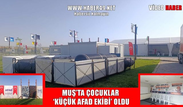 Muş AFAD’dan 1071 etkinliklerine özel afet deneyim parkuru