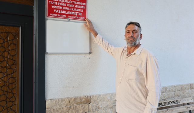 Elazığ’da taziye evinde yemek verilmesi yasaklandı