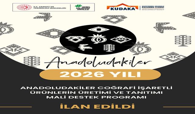 KUDAKA’dan coğrafi işaretli ürünlere 75 milyon TL destek