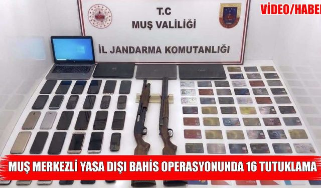 Muş merkezli 6 ilde ‘Sokaklar Güvende’ operasyonu: 16 tutuklama