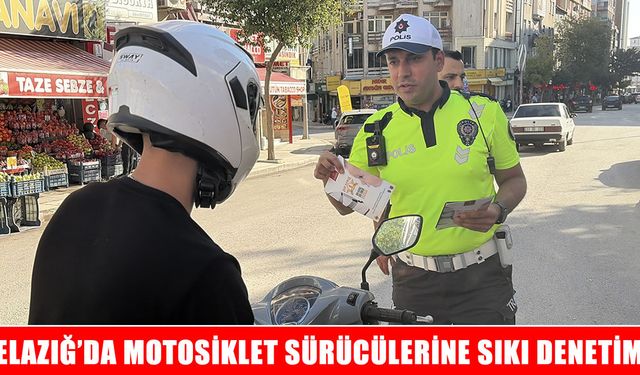 Elazığ’da motosikletlere 10 noktada eş zamanlı denetim