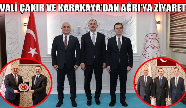 Muş Valisi Çakır’dan Ağrı Valiliği ve Tutak Kaymakamlığı’na ziyaret