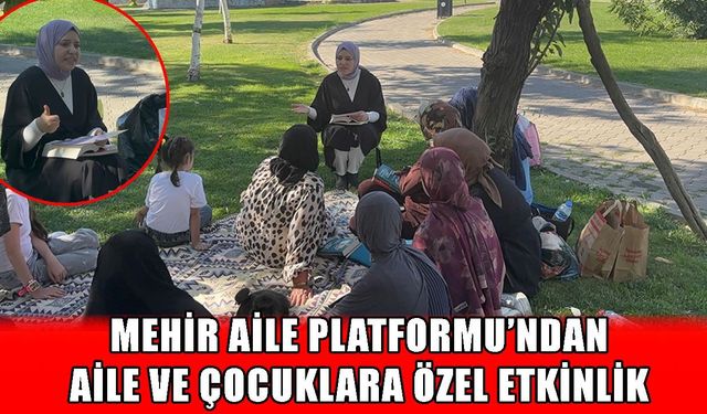 Muş Mehir Aile Platformu’ndan aile buluşması