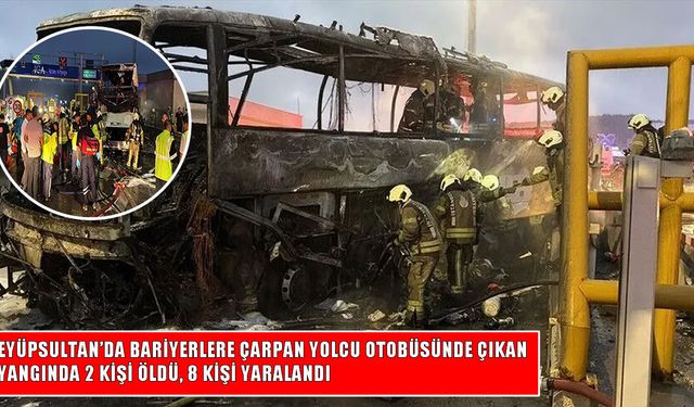 Diyarbakır-İstanbul seferindeki otobüs yandı: 2 kişi hayatını kaybetti