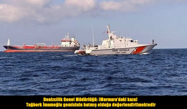 Marmara’daki gemi kazasında son durum: 10 denizci için arama kurtarma sürüyor